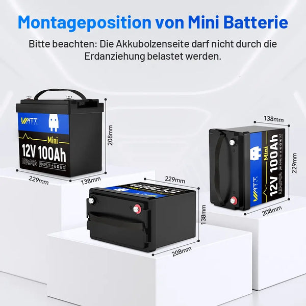 Montageposition von WattCycle 12V 100Ah Mini LiFePO4 Batterie