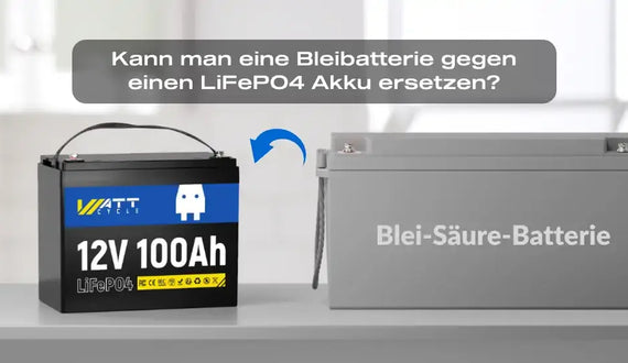 Kann man eine Bleibatterie gegen einen LiFePO4 Akku ersetzen?