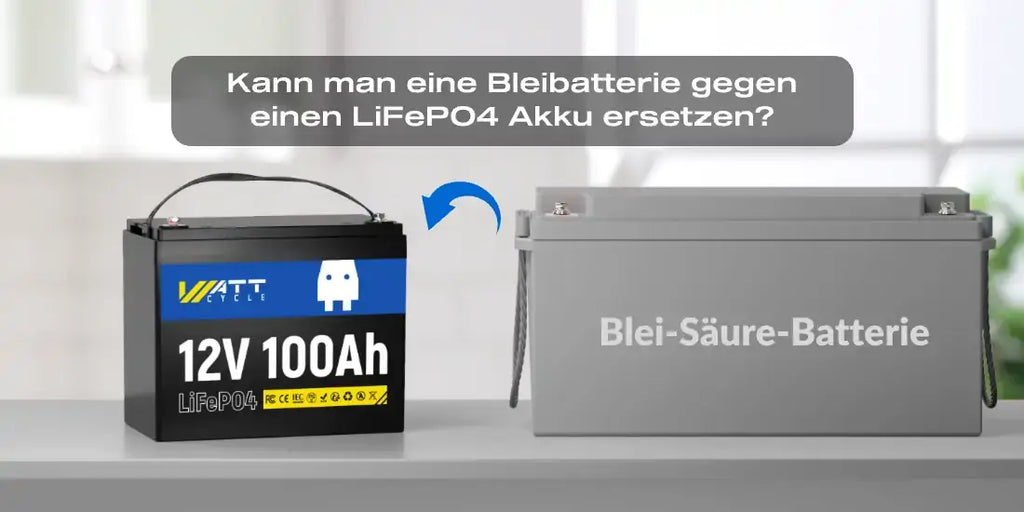 Kann man eine Bleibatterie gegen einen LiFePO4 Akku ersetzen?